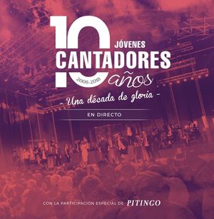 10 AOS DE JOVENES CANTADORES