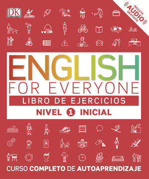 ENGLISH FOR EVERYONE (ED. EN ESPA�OL) NIVEL INICIAL 1  - LIBRO DE EJERCICIOS
