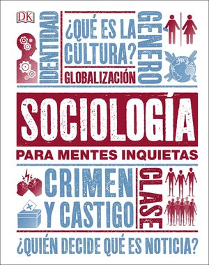 SOCIOLOG�A PARA MENTES INQUIETAS