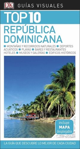 REP�BLICA DOMINICANA 2018 GU�A VISUAL TOP 10