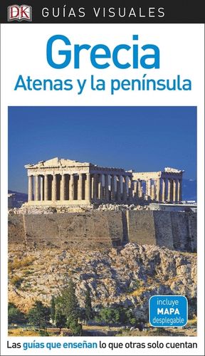 GRECIA, ATENAS Y LA PEN�NSULA 2018 GUIA VISUAL