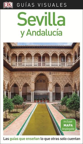 SEVILLA Y ANDALUC�A 2018 GUIA VISUAL