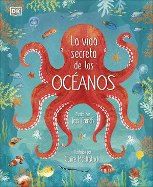 LA VIDA SECRETA DE LOS OCEANOS