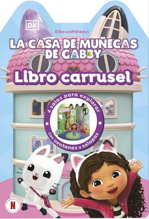 CASA DE MU�ECAS DE GABBY:LIBRO CARRUSEL