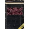 MACMILLAN STUDENT'S DICTIONARY