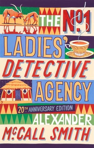 THE N1 LADIES DETECTIVE AGENCY 20TH ANIV