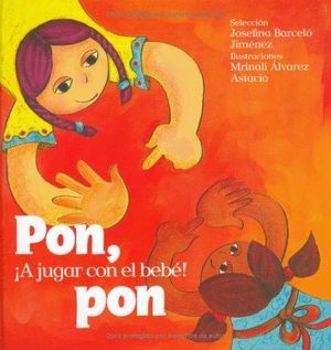 PON, PON A JUGAR CON EL BEBE!