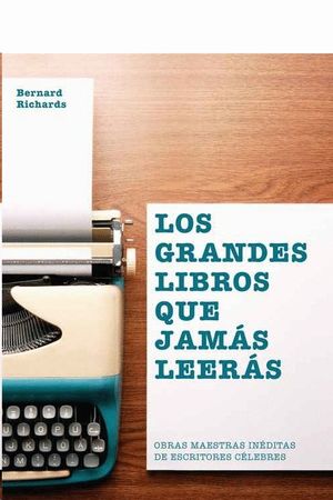 LOS GRANDES LIBROS QUE JAMS LEERS