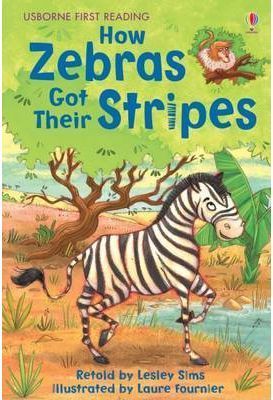 HOW ZEBRAS GOT THEIR STRIPES