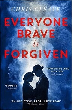 EVERYONE BRAVE IS FORGIVEN