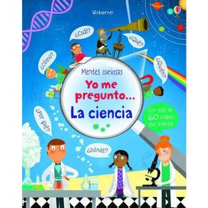 YO ME PREGUNTO... LA CIENCIA. MENTES CURIOSAS