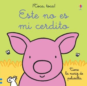 ESTE NO ES MI CERDITO