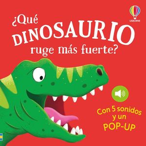 �QUE DINOSAURIO RUGE MAS FUERTE?