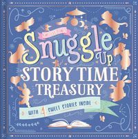 MY SNUGGLE UP STORYTIME TREASURY