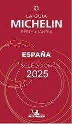GUIA ROJA ESPAA LA RESTAURANTES DE ESPAA 2025 MICHELIN