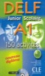 SALDO DELF A1 JUNIOR SCOLAIRE 150 ACTIVITES + CD AUDIO FRANCES ESO CLE INTERNATIONAL