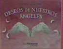 DESEOS DE NUESTROS ANGELES