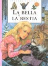 BELLA Y LA BESTIA, LA