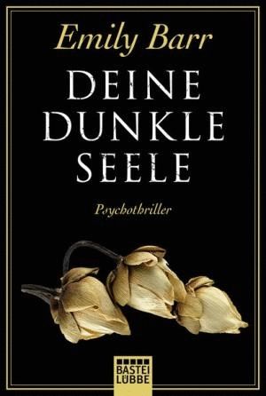 DEINE DUNKLE SEELE