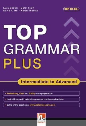 TOP GRAMMAR PLUS INTERMEDIATE TO ADVANCED STUDENT�S BOOK+EZONE