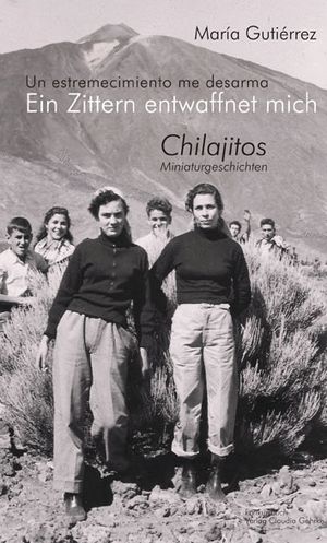 CHILAJITOS. UN ESTREMECIMIENTO ME DESARMA