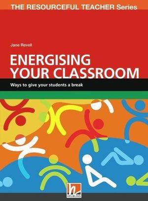 ENERGISING YOUR CLASSROOM
