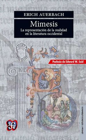 MIMESIS. LA REPRESENTACIN DE LA REALIDAD EN LA LITERATURA OCCIDENTAL