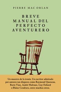BREVE MANUAL DEL PERFECTO AVENTURERO