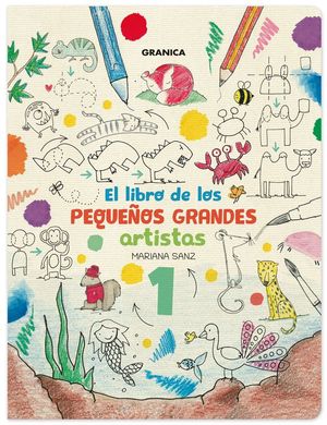 EL LIBRO DE LOS PEQUE�OS GRANDES ARTISTAS 1