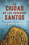 LA CIUDAD DE LOS HOMBRES SANTOS (LOS BUSCADORES 3)