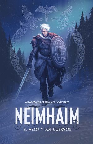 NEIMHAIM. EL AZOR Y LOS CUERVOS