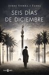 SEIS DAS DE DICIEMBRE (INSPECTOR MASCARELL 5)