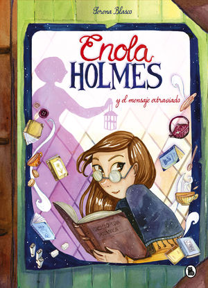 ENOLA HOLMES Y EL MENSAJE EXTRAVIADO (ENOLA HOLMES. LA NOVELA GR