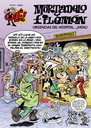 URGENCIAS DEL HOSPITAL...FATAL! (OL! MORTADELO 211)