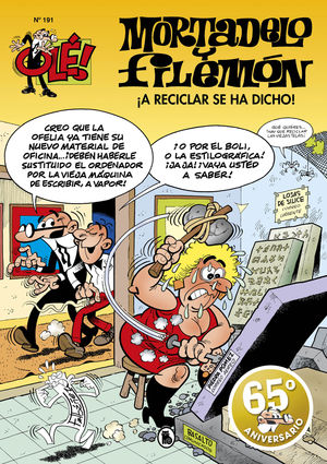 A RECICLAR SE HA DICHO! (OL! MORTADELO 191)