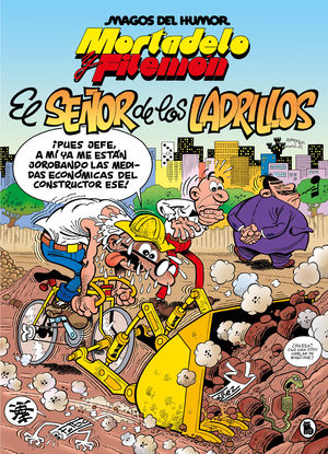 MORTADELO Y FILEMON. EL SEOR DE LOS LADRILLOS (MAGOS DEL HUMOR)