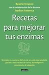 RECETAS PARA MEJORAR TUS ENZIMAS