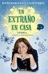 UN EXTRAÑO EN CASA. TIEMBLA..., LLEGÓ LA ADOLESCENCIA