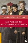 PERDEDORES DE LA HISTORIA DE ESPAÑA, LOS
