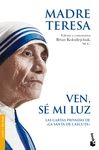 VEN, SE MI LUZ