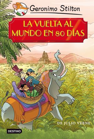 VUELTA AL MUNDO EN 80 DIAS. GERONIMO STILTON, LA