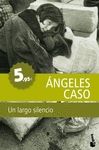 LARGO SILENCIO, UN