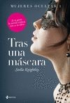 MUJERES OCULTAS, 1. TRAS UNA M�SCARA