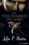 LOS TRES NOMBRES DEL LOBO