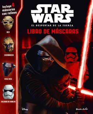 STAR WARS. EL DESPERTAR DE LA FUERZA. LIBRO DE M�SCARAS