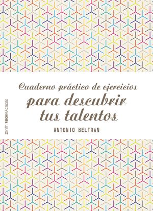 CUADERNO PRCTICO EJERCICIOS PARA DESCUBRIR TUS TALENTOS