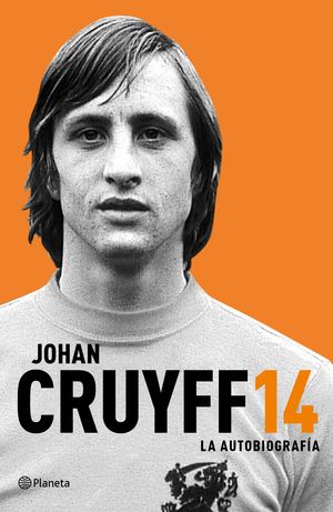 BIO14. LA AUTOBIOGRAF�A. JOHAN CRUYFF