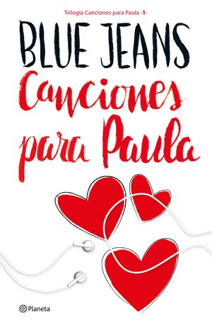 CANCIONES PARA PAULA (TRILOG�A CANCIONES PARA PAULA 1)