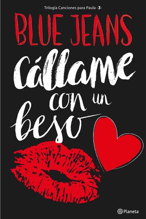 C�LLAME CON UN BESO (TRILOG�A CANCIONES PARA PAULA 3)