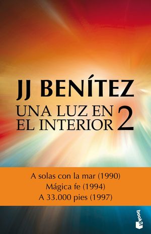 UNA LUZ EN EL INTERIOR. VOLUMEN 2